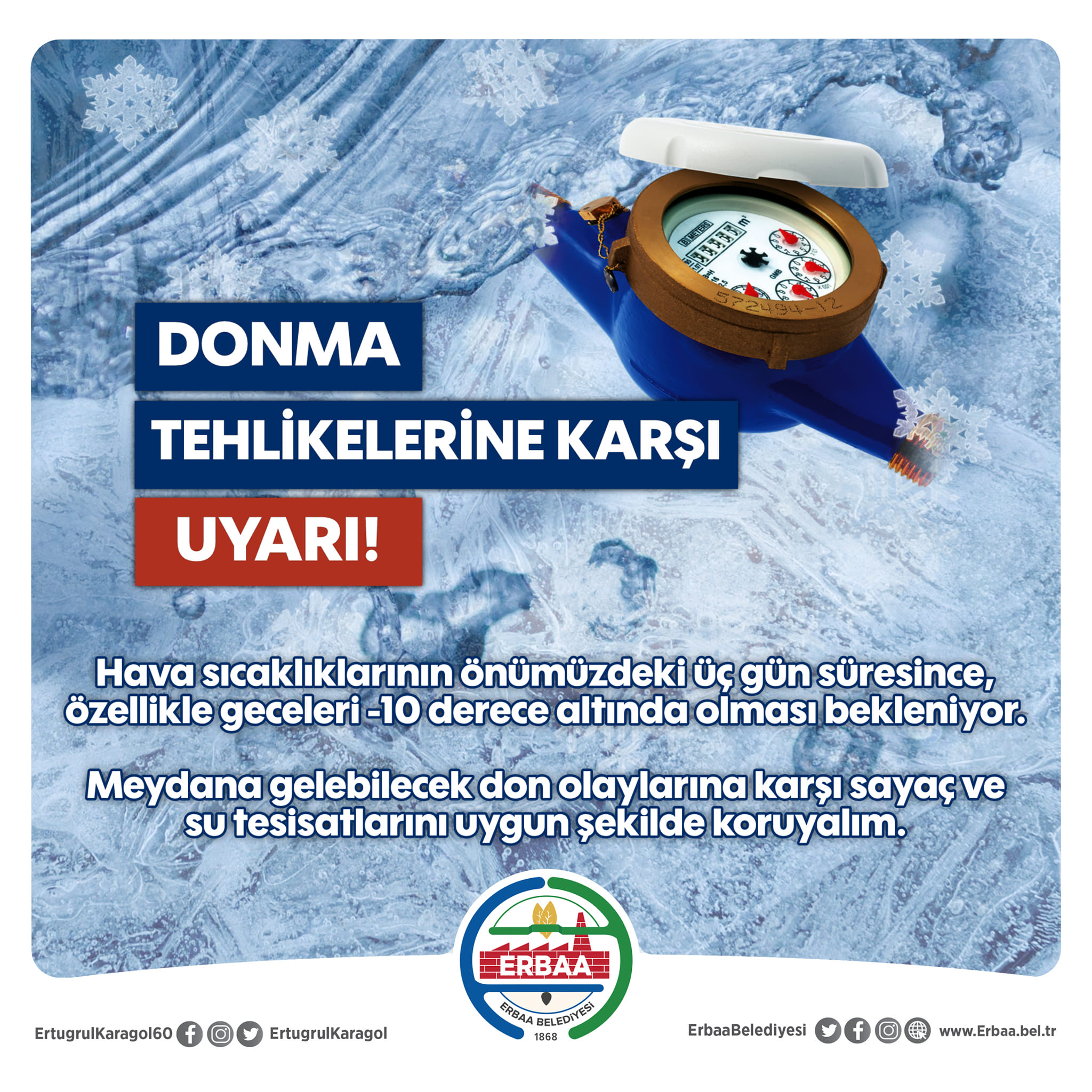Meydana Gelebilecek Don Olaylarına Karşı Sayaç ve Su Tesisatlarını Uygun Şekilde Koruyalım.